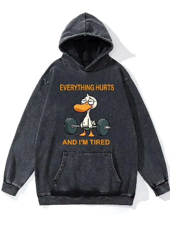 Hoodie For Player Recognition-EVERYTHING HURTS AND I'M TIRED Washed Gym Hoodie