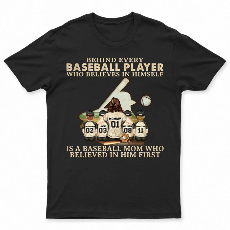 T-Shirt For Youth Teams-Baseball Mom Behind Every Baseball Player - Gift For Mother - Personalized Custom T Shirt