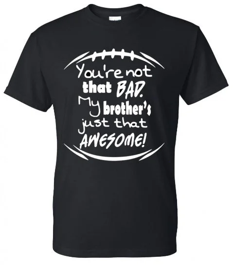 T-Shirt For Professional Teams-AWESOME BROTHER - FOOTBALL