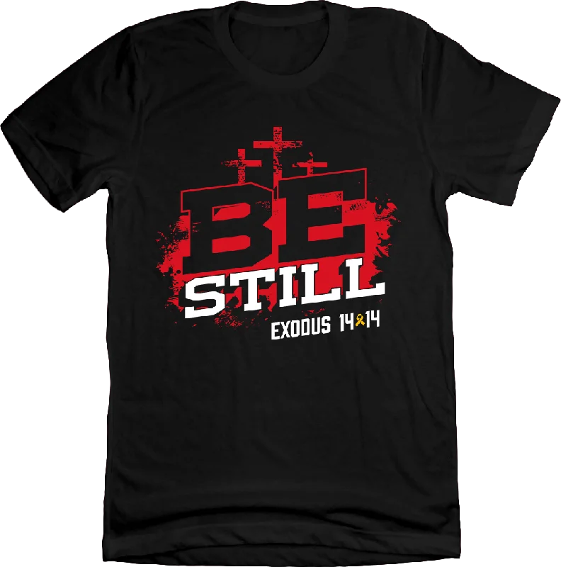 T-Shirt For Professional Merchandise-Be Still - Jake Fraley Charity Tee