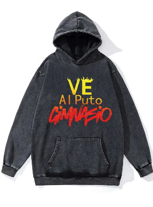 Hoodie For High-Quality Custom Orders-VE AL PUTO GIMNASIO Washed Gym Hoodie