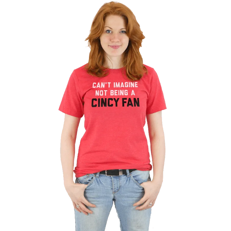 T-Shirt With Player Signature Embroidery-Can't Imagine Not Being A Cincy Fan - Baseball Tee