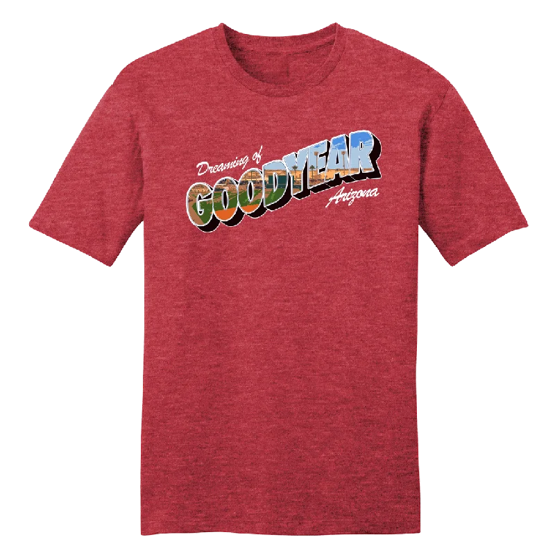 T-Shirt For Special Fan Gifts-Dreaming Of Goodyear, Arizona