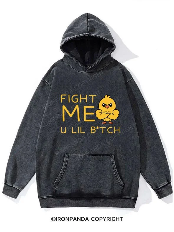 Hoodie For Fundraising Campaigns-Fight Me Baby Chicken Washed Gym Hoodie