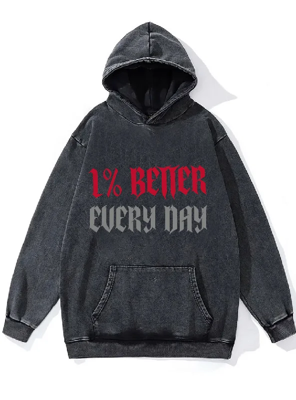 Hoodie For Custom Fan Fundraising-1% better every day Washed Gym Hoodie