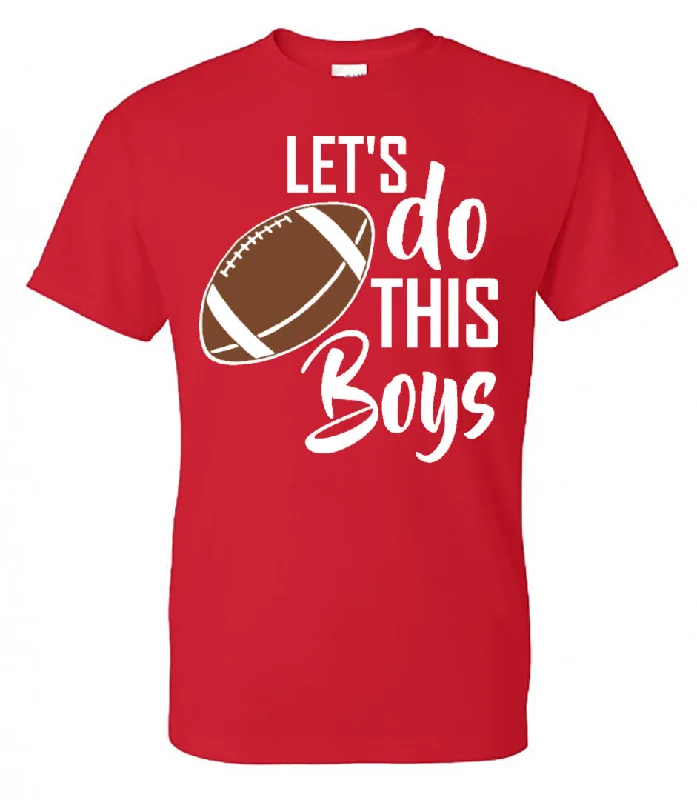 T-Shirt With Custom Player Design-Let's Do This Boys - Football