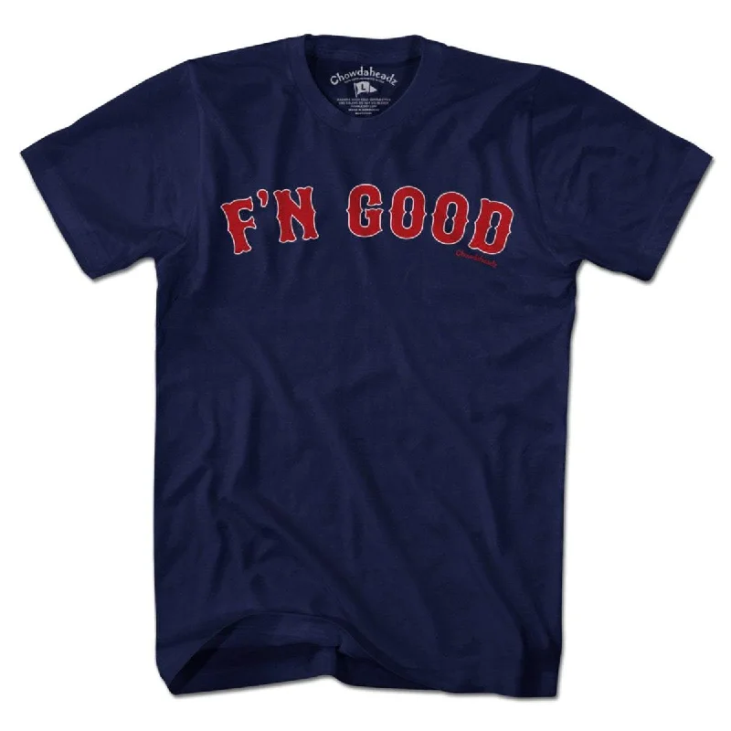 T-Shirt For Game Day-F'n Good Boston T-Shirt