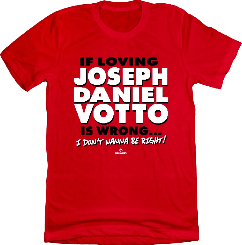 T-Shirt For Limited-Time Fan Gear-If Loving Joseph Daniel Votto is a Crime