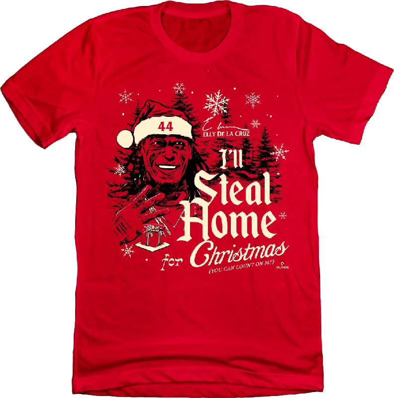 T-Shirt For Official Merchandise-"I'll Steal Home for Christmas" Elly De La Cruz