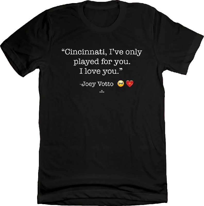 T-Shirt For Custom Team Orders-Cincinnati - I only Played for you