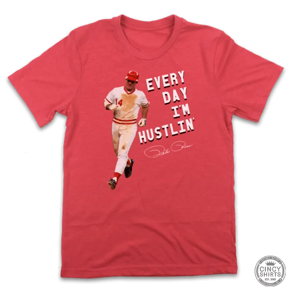 T-Shirt For Fundraising Merchandise-Every Day I'm Hustlin'