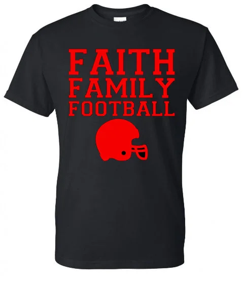 T-Shirt For Professional Fan Gear-FAITH FAMILY FOOTBALL