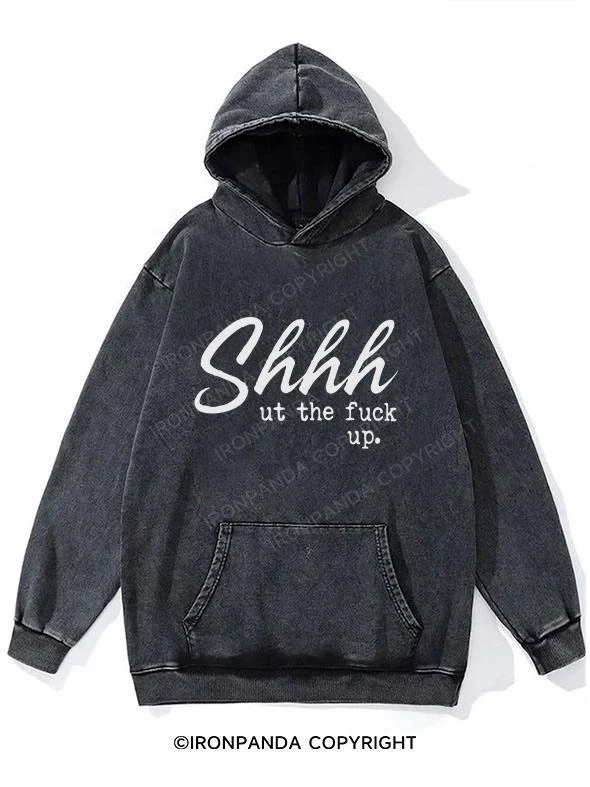 Hoodie With Team Logo-Shhh Ut The Fuck Up Washed Gym Hoodie