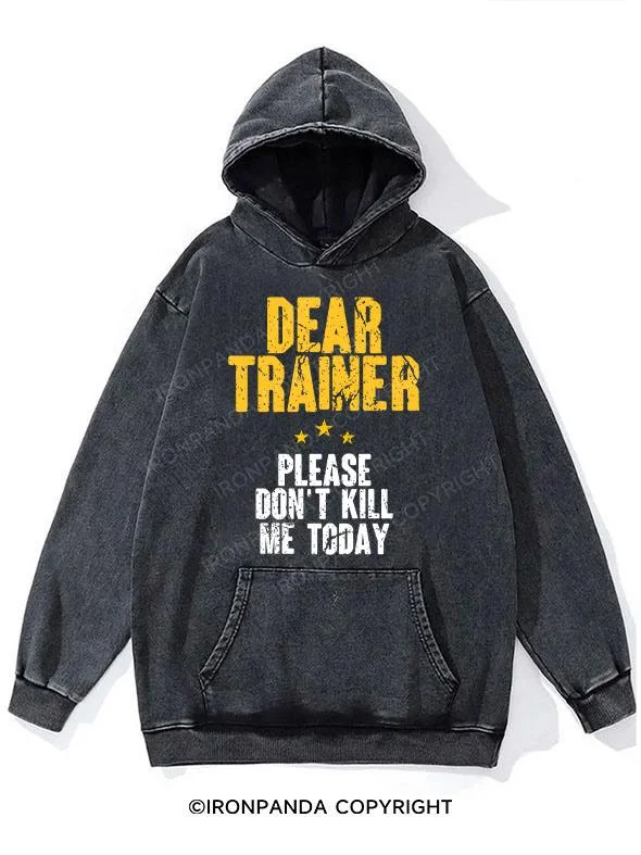 Hoodie For Exclusive Team Gear-Please Don't Kill Me Washed Gym Hoodie